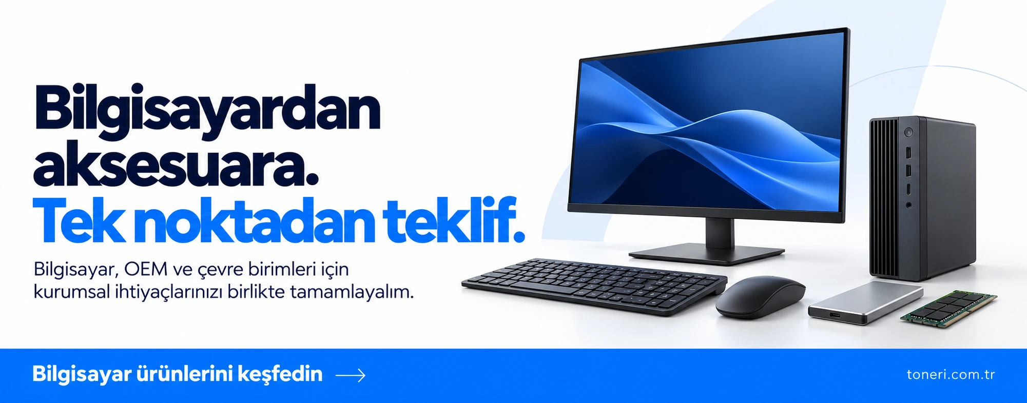 Bilgisayar, OEM ve çevre birimleri için teklif